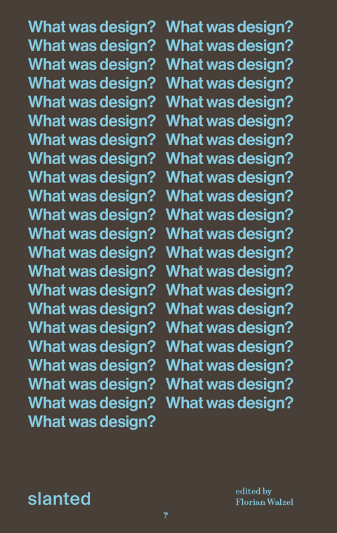 What was design? - 
