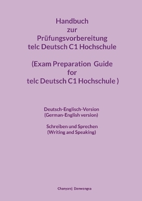 Handbuch zur Prüfungsvorbereitung telc Deutsch C1 Hochschule (Exam Preparation Guide for the telc Deutsch C1 Hochschule exam)