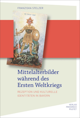 Mittelalterbilder während des Ersten Weltkriegs