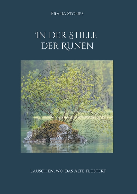 In der Stille der Runen - Prana Stones