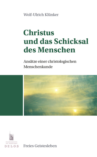 Christus und das Schicksal des Menschen