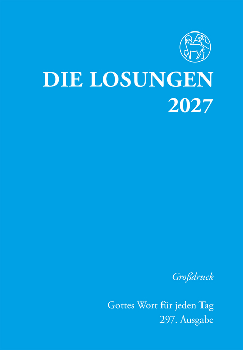 Losungen Deutschland 2027 / Die Losungen 2027 - 