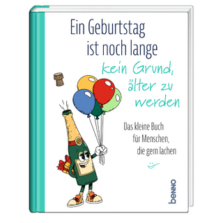 Ein Geburtstag ist noch lange kein Grund, älter zu werden