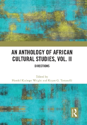 An Anthology of African Cultural Studies, Volume II - 