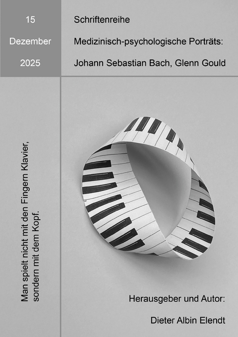 Johann Sebastian Bach. Glenn Gould - Dieter Albin Elendt