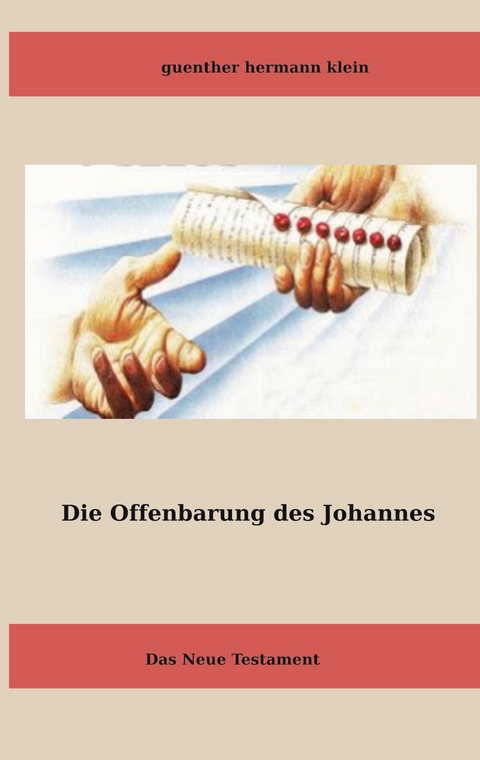 Die Offenbarung des Johannes - Guenther Hermann Klein