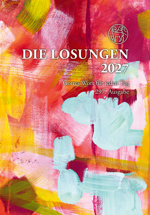 Losungen Deutschland 2027 / Die Losungen 2027 - 
