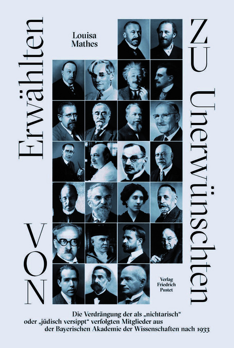 Von Erw&auml;hlten zu Unerw&uuml;nschten - Louisa Mathes