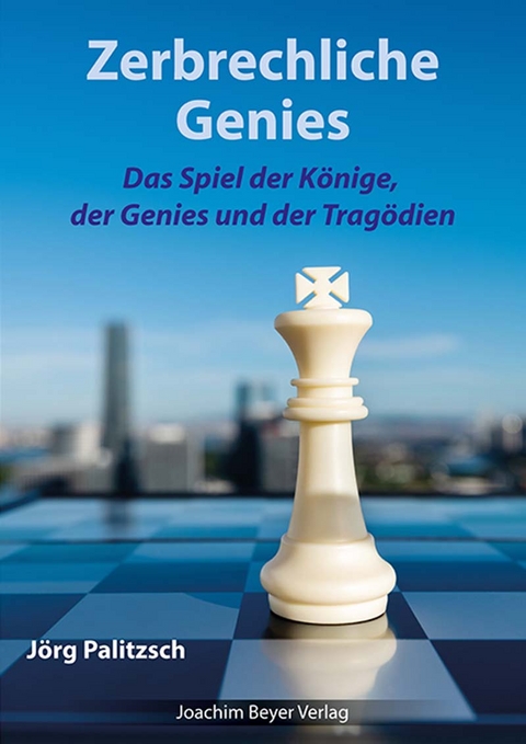 Zerbrechliche Genies - J&ouml;rg Palitzsch