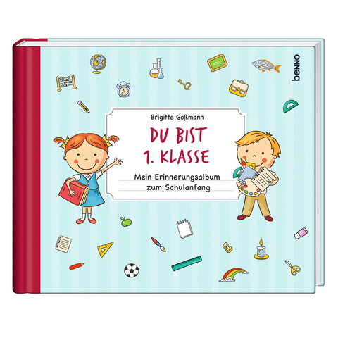 Du bist 1. Klasse - Brigitte Go&szlig;mann