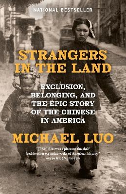 Strangers in the Land - Michael Luo