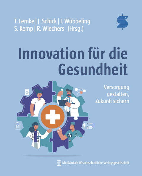 Innovation f&uuml;r die Gesundheit - 