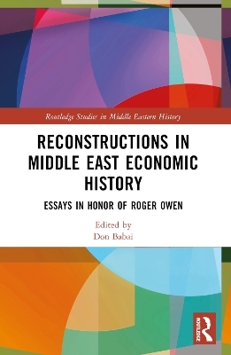 Reconstructions in Middle East Economic History - 