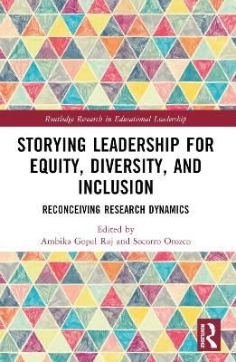 Storying Leadership for Equity, Diversity, and Inclusion