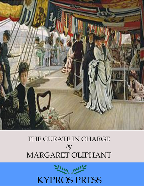 Curate in Charge -  Margaret Oliphant