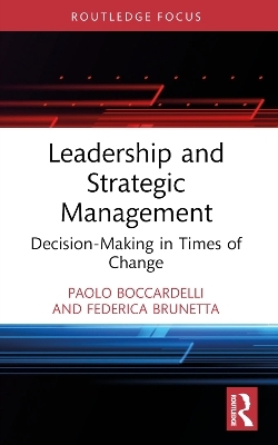 Leadership and Strategic Management - Paolo Boccardelli, Federica Brunetta