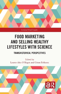 Food Marketing and Selling Healthy Lifestyles with Science