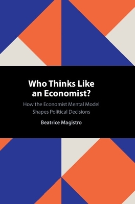Who Thinks Like an Economist? - Beatrice Magistro