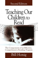 Teaching Our Children to Read - Honig, Louis William (Bill)