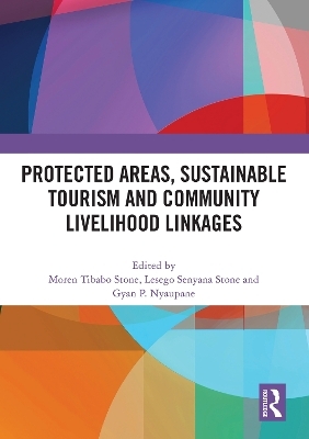 Protected Areas, Sustainable Tourism and Community Livelihood Linkages - 