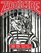 Zooicide - Sue Coe