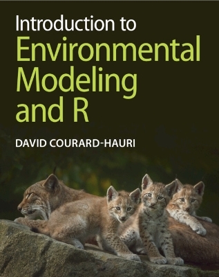 Introduction to Environmental Modeling and R - David Courard-Hauri