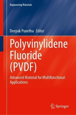 Polyvinylidene Fluoride (PVDF) - 