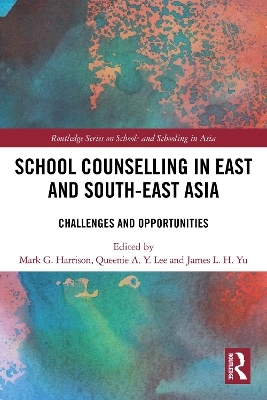 School Counselling in East and South-East Asia - 