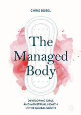 The Managed Body - Chris Bobel