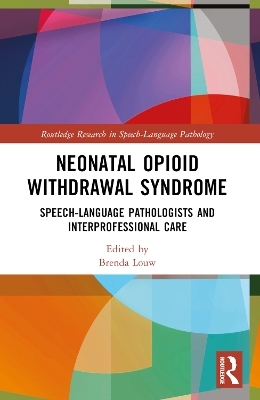 Neonatal Opioid Withdrawal Syndrome - 
