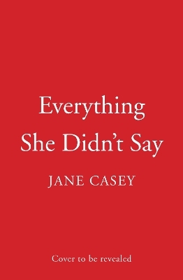 Everything She Didn’t Say