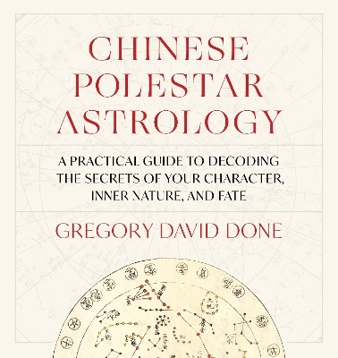 Chinese Polestar Astrology - Gregory David Done