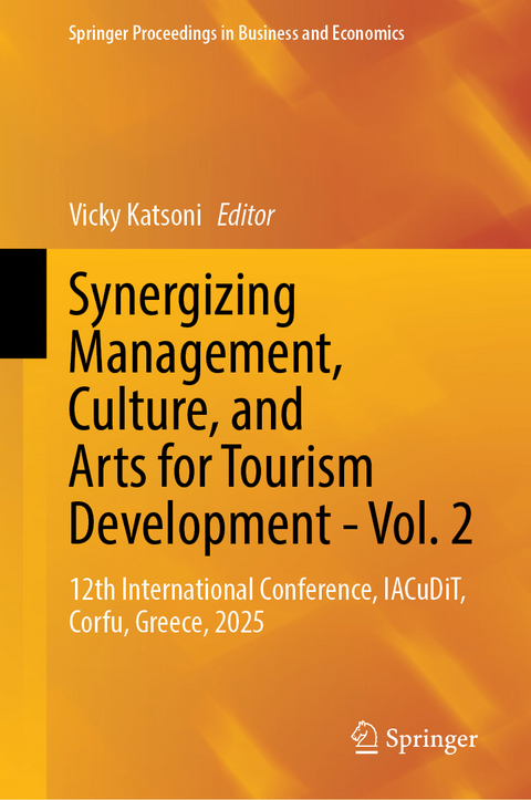 Synergizing Management, Culture, and Arts for Tourism Development - Vol. 2 - 