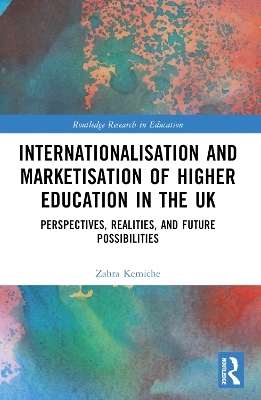 Internationalisation and Marketisation of Higher Education in the UK