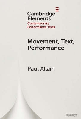 Movement, Text, Performance - Paul Allain