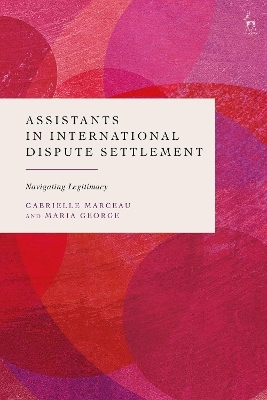 Assistants in International Dispute Settlement