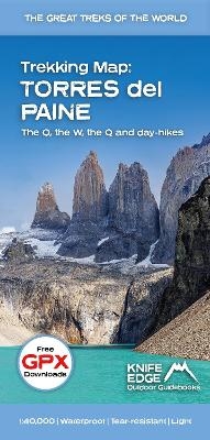 Torres del Paine: Trekking Map: the O, the W, the Q and day-hikes - Andrew McCluggage