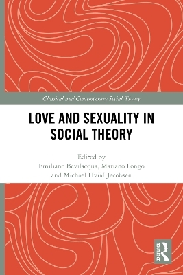 Love and Sexuality in Social Theory - 
