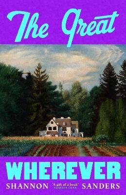 The Great Wherever - Shannon Sanders