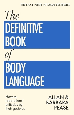 The Definitive Book of Body Language - Allan Pease, Barbara Pease