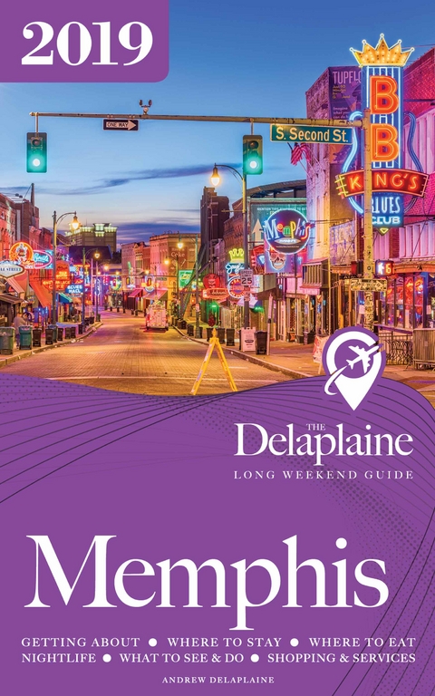 Memphis - The Delaplaine 2019 Long Weekend Guide -  Andrew Delaplaine