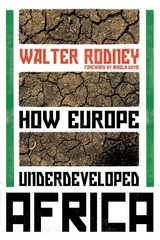 How Europe Underdeveloped Africa - Walter Rodney