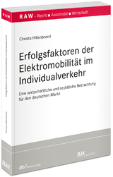 Erfolgsfaktoren der Elektromobilität im Individualverkehr - Hillenbrand, Christa
