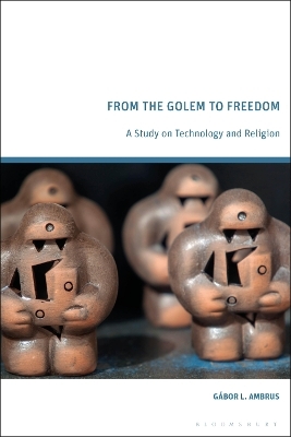 From the Golem to Freedom - G&aacute;bor L. Ambrus