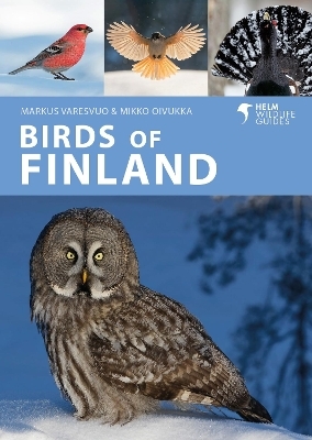 Birds of Finland - Markus Varesvuo, Mikko Oivukka