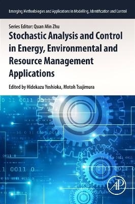 Stochastic Control in Energy, Environmental and Resource Management Applications - 