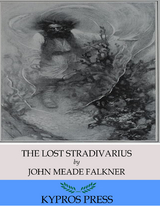Lost Stradivarius -  John Meade Falkner