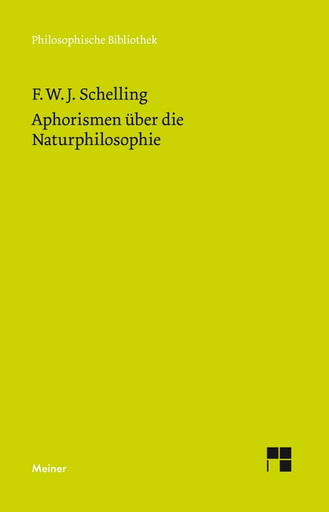 Aphorismen &uuml;ber die Naturphilosophie - Friedrich Wilhelm Joseph Schelling