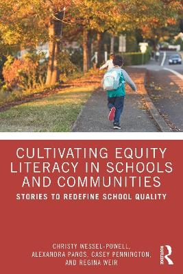 Cultivating Equity Literacy in Schools and Communities