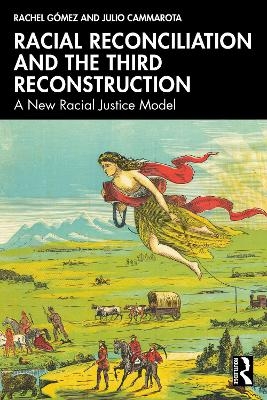 Racial Reconciliation and the Third Reconstruction